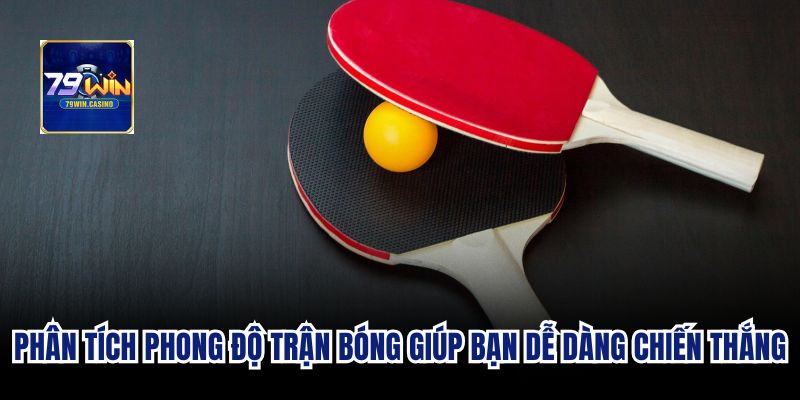 Phân tích phong độ trận bóng giúp bạn dễ dàng chiến thắng