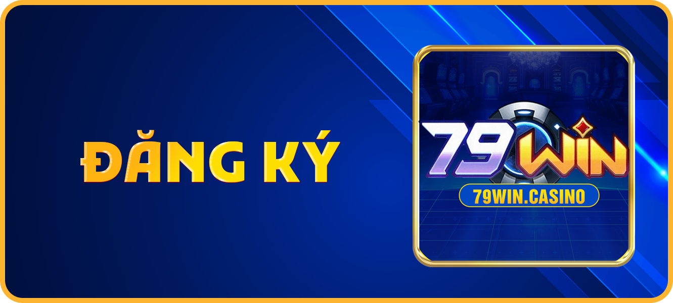 Hướng dẫn đăng ký 79win.casino