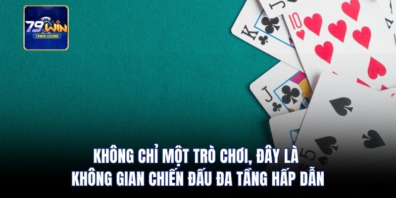 Không chỉ một trò chơi, đây là không gian chiến đấu đa tầng hấp dẫn