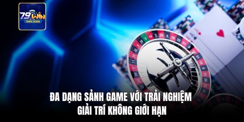 Live Casino 79Win dẫn đầu xu hướng giải trí hiện đại