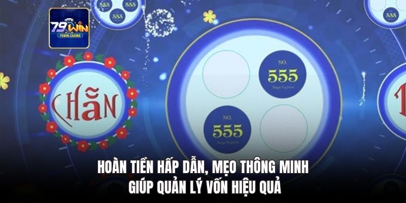 Hoàn tiền hấp dẫn, mẹo thông minh giúp quản lý vốn hiệu quả